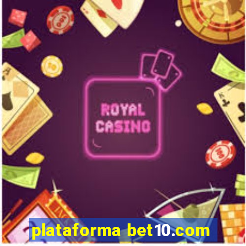 plataforma bet10.com